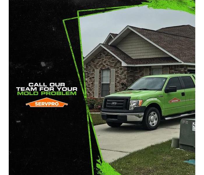 SERVPRO truck in front of a home with  caption: "Call Our Team For Your Mold Problem" 